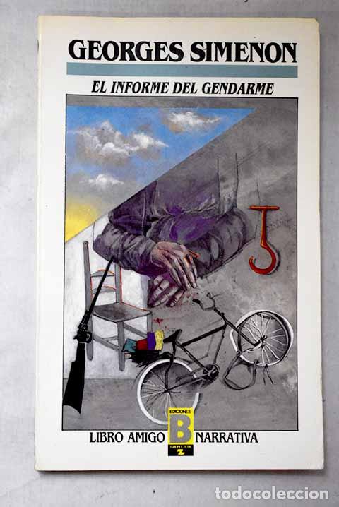B&uuml;cher: El informe del gendarme.- Simenon, Georges