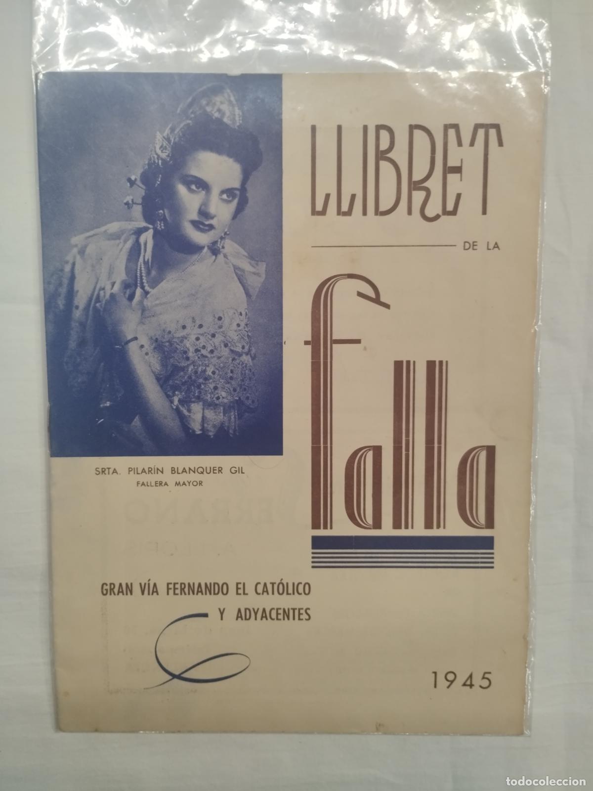Libri di seconda mano: LLIBRET DE LA FALLA GRAN V&Iacute;A FERNANDO EL CAT&Oacute;LICO Y ADYACENTES 1945 - Falla gran v&iacute;a Fernando el Cat