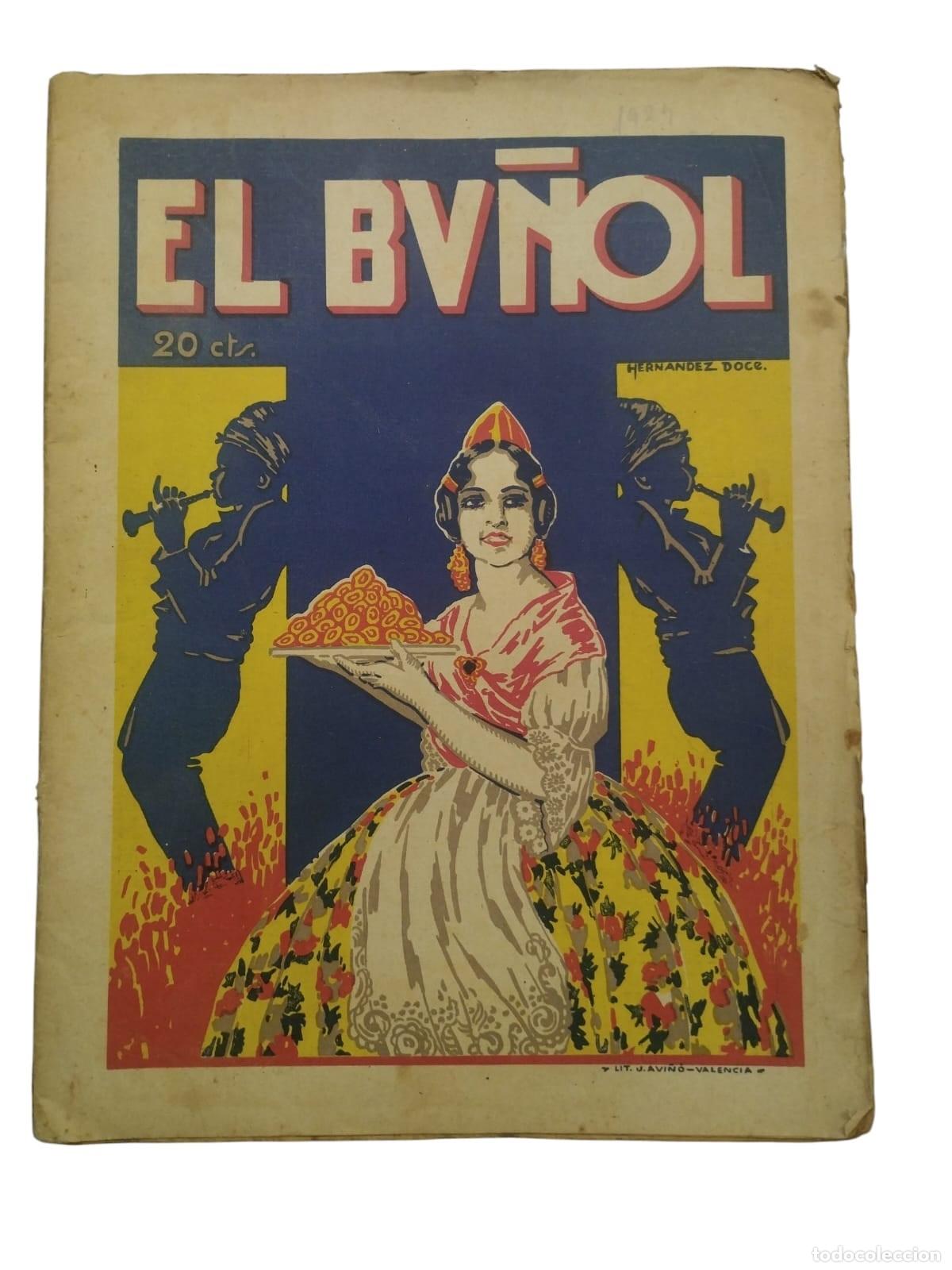 Libri di seconda mano: REVISTA FALLERA EL BU&Ntilde;OL A&Ntilde;O VI, N&Uacute;MERO 6. PORTADA DE HERN&Aacute;NDEZ DOCE. LIT. AVI&Ntilde;O 1929 - LITOGRAF&Iacute;A