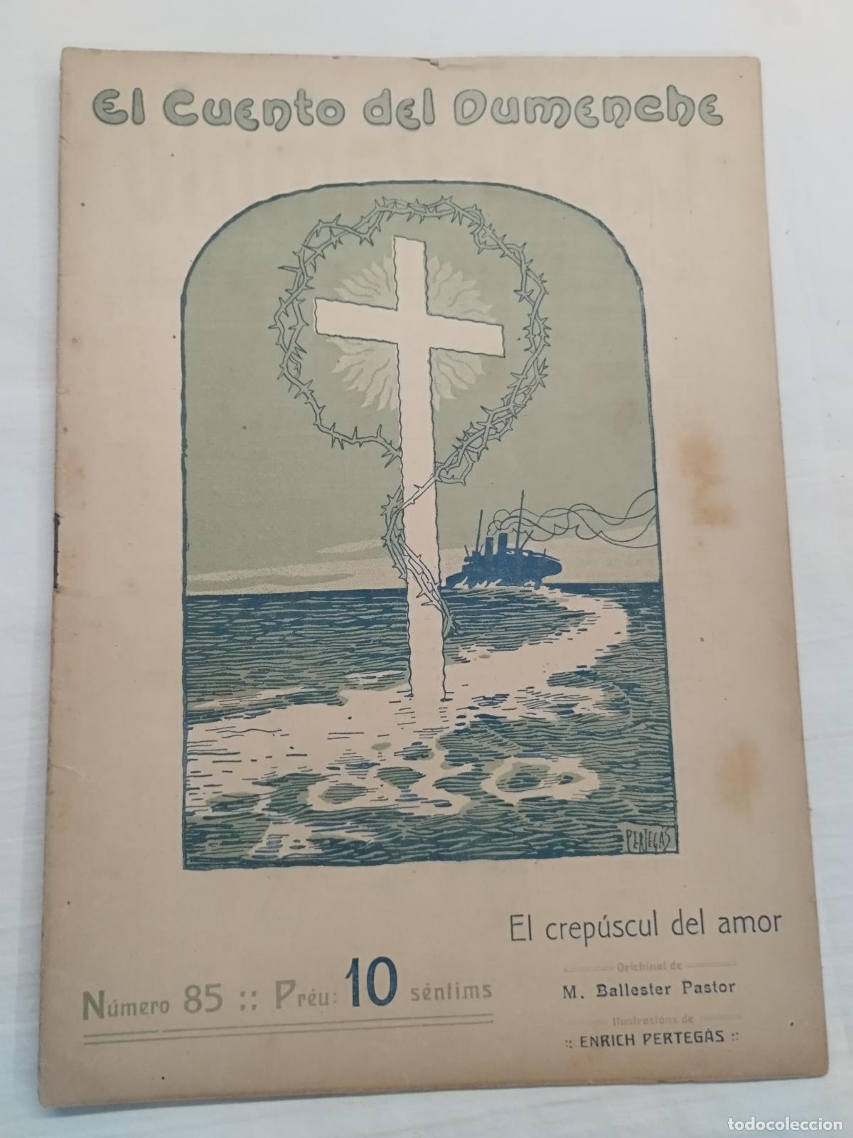 Libros: EL CUENTO DEL DUMENCHE N&ordm; 85, EL CREP&Uacute;SCUL DEL AMOR. - M. BALLESTER PASTOR/ ILUSTRACIONES PERTEG&Aacute;S