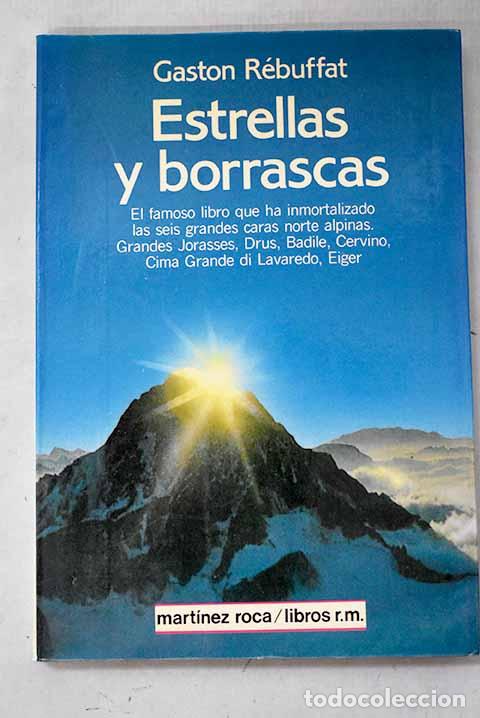 Livros em segunda m&atilde;o: Estrellas y borrascas: seis paredes norte.- R&eacute;buffat, Gaston
