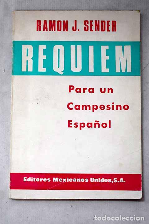 Livros em segunda m&atilde;o: R&eacute;quiem por un campesino espa&ntilde;ol.- Sender, Ram&oacute;n J.