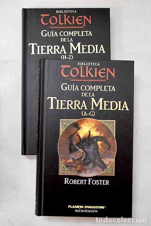 B&uuml;cher: Gu&iacute;a completa de la Tierra Media.- Foster, Robert