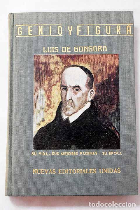 Libros: Don Luis de G&oacute;ngora y Argote.- Oliver Belm&aacute;s, Antonio