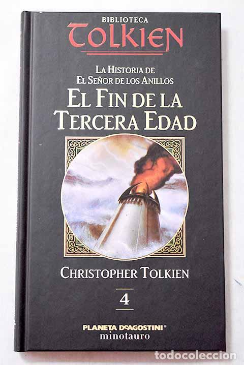 Libros: El fin de la Tercera Edad.- Tolkien, J. R. R.