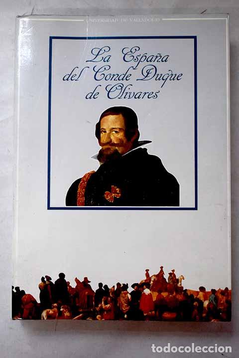 Libros: La Espa&ntilde;a del Conde Duque de Olivares