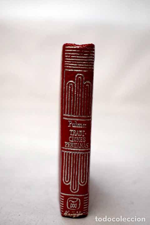 Libros: Las mejores tradiciones peruanas.- Palma, Ricardo
