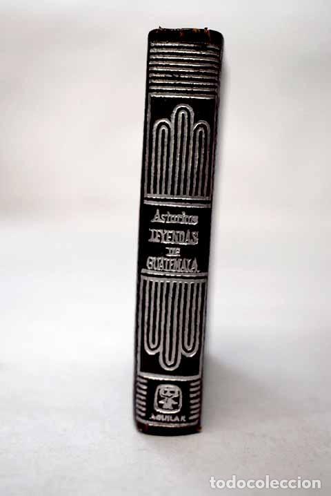 Libros: Leyendas de Guatemala: Con una carta de Paul Valery.- Asturias, Miguel &Aacute;ngel