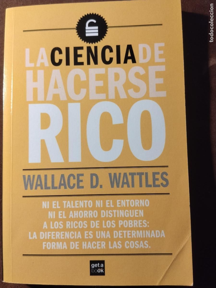 Livros em segunda m&atilde;o: LA CIENCIA DE HACERSE RICO &ndash; Wallace D. Wattles &ndash; Desarrollo personal &ndash; Get a Book