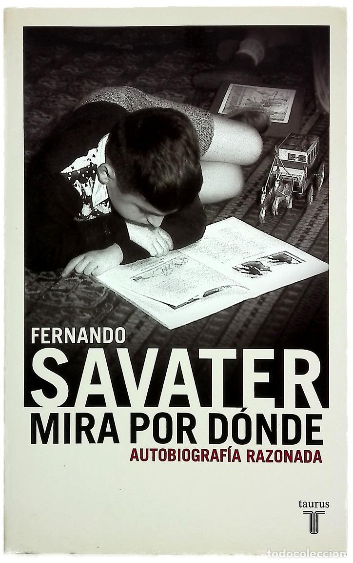 Livros em segunda m&atilde;o: Mira por d&oacute;nde : autobiograf&iacute;a razonada