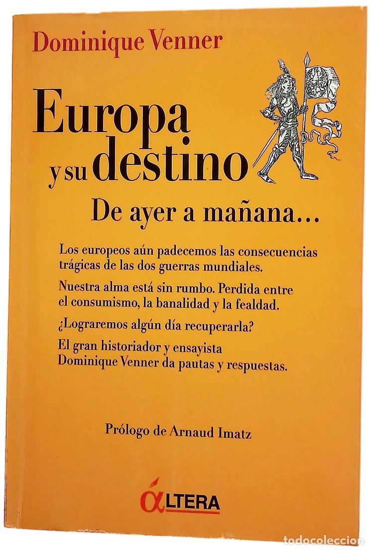 Libros: Europa y su destino de ayer a ma&ntilde;ana