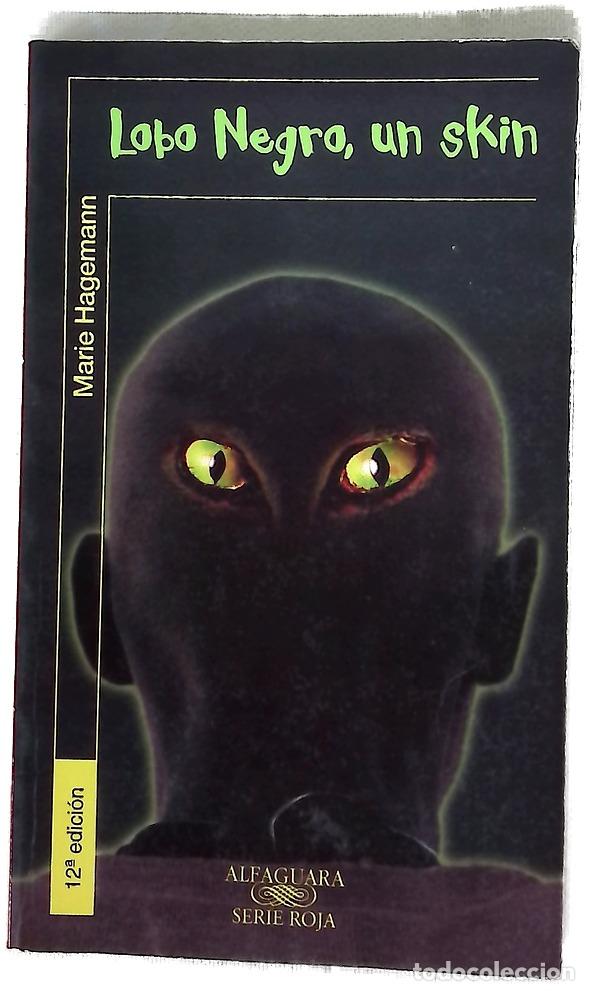 Libros: Lobo Negro, un skin - Hagemann, Marie