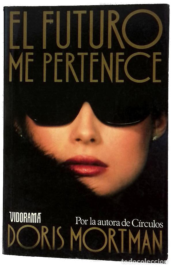 Libros: El futuro me pertenece - Mortman, Doris; Ferrer Aleu, J