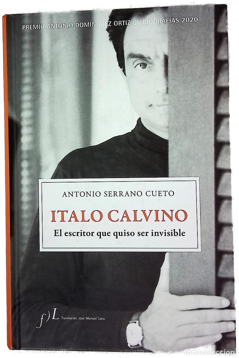 Livros em segunda m&atilde;o: Italo Calvino : El escritor que quiso ser invisible : Premio Antonio Dom&iacute;nguez Ortiz de Biograf&iacute;a...