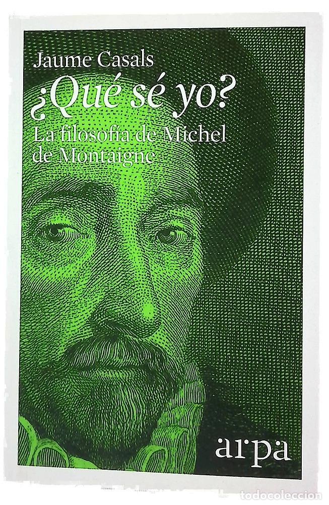 Livros em segunda m&atilde;o: &iquest;Qu&eacute; s&eacute; yo? : la filosof&iacute;a de Michel de Montaigne