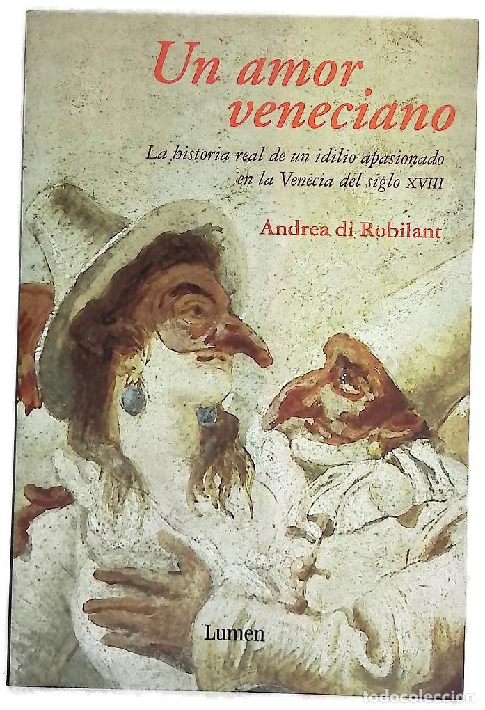 Livros em segunda m&atilde;o: Un amor veneciano - Robilant, Andrea di