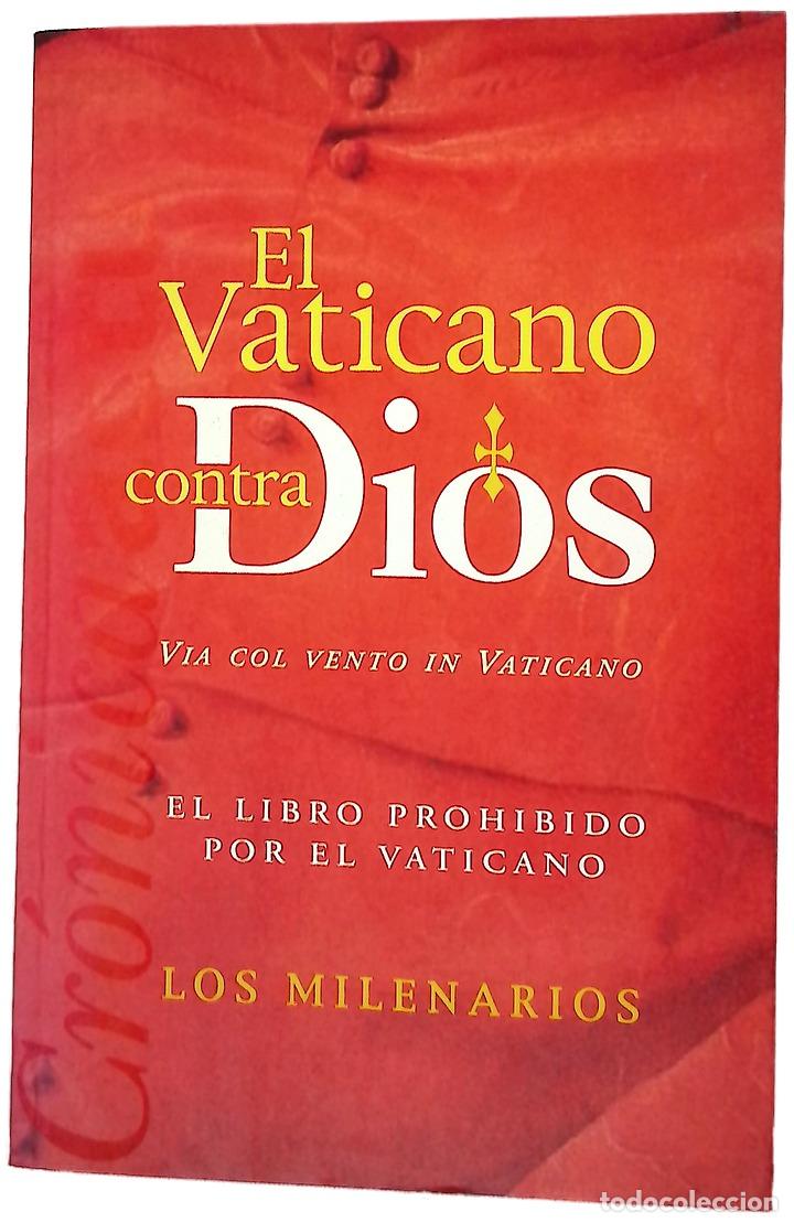 Livros em segunda m&atilde;o: El Vaticano contra Dios Via col vento in Vaticano