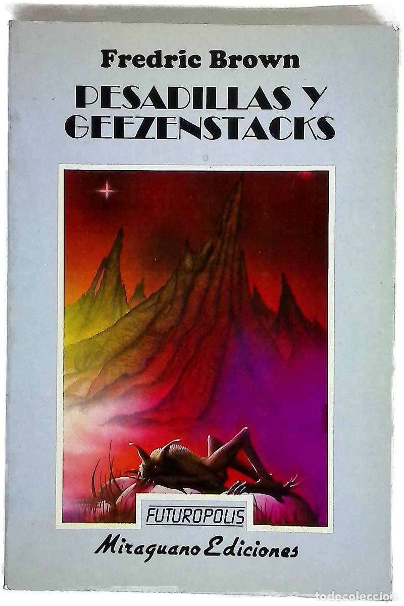 Libri di seconda mano: Pesadillas Geerenstacks - Brown, Fredric; P&eacute;rez, Cecilia