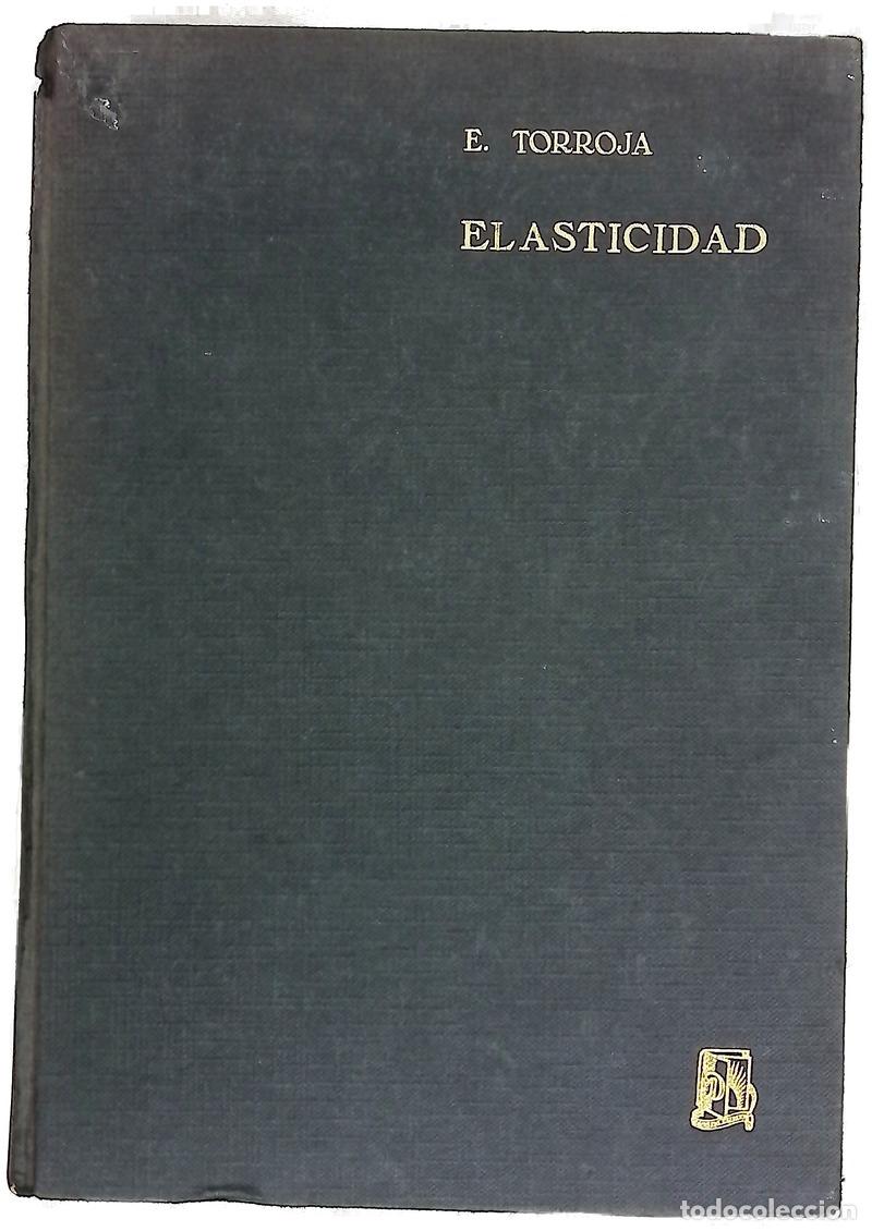 Libri di seconda mano: Lecciones elementales de elasticidad, con aplicaci&oacute;n a la t&eacute;cnica de la construcci&oacute;n