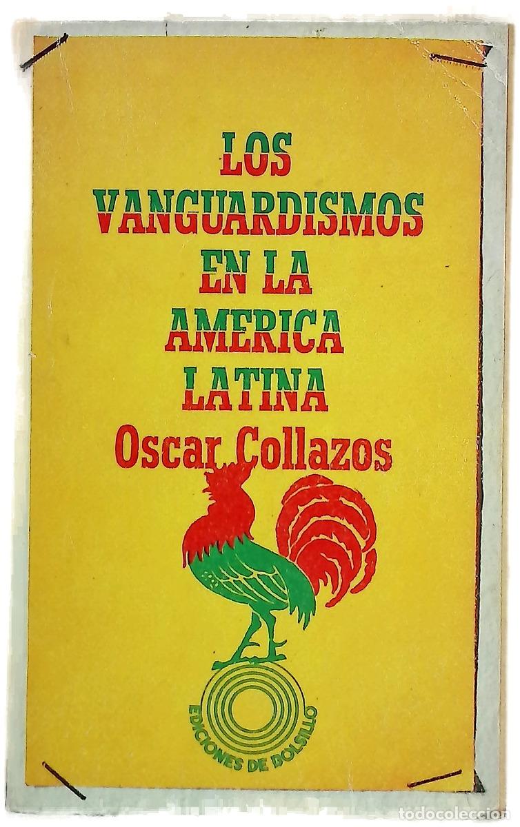 Libri di seconda mano: Los vanguardismos en la Am&eacute;rica Latina
