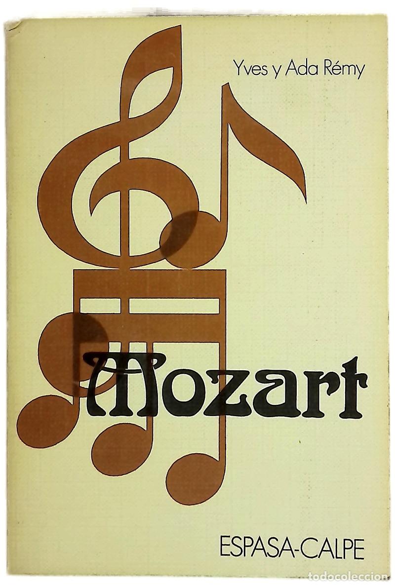 Libri di seconda mano: Mozart - Remy, Yves; R&eacute;my, Ada; Xim&eacute;nez de Sandoval, Felipe