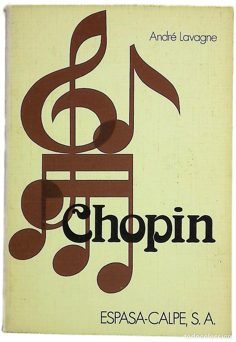Libri di seconda mano: Chopin - Lavagne, Andr&eacute;; Xim&eacute;nez de Sandoval, Felipe