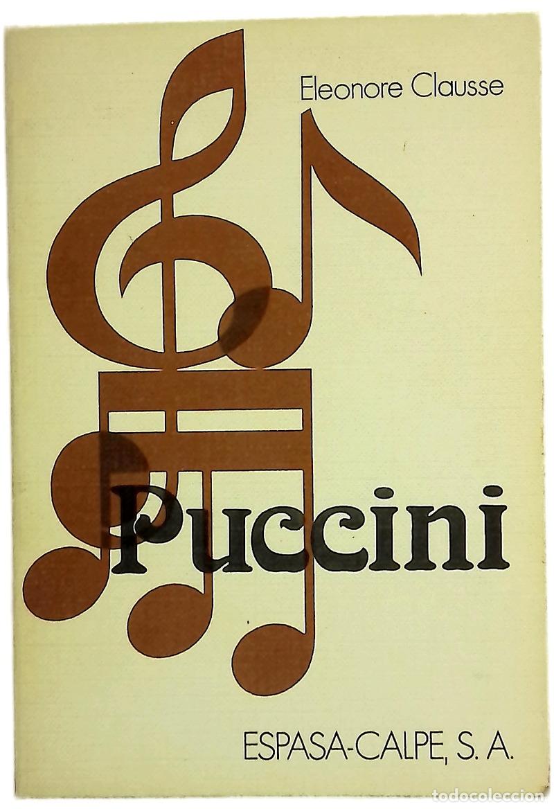 Libri di seconda mano: Giacomo Puccini - Clausse, Eleanore; Andresco, V&iacute;ctor