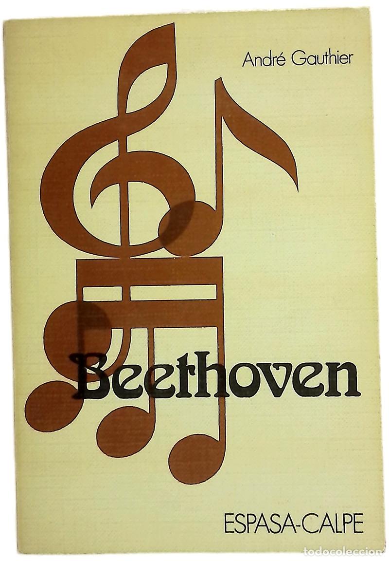 Libri di seconda mano: Beethoven - Gauthier, Andr&eacute;; Xim&eacute;nez de Sandoval, Felipe