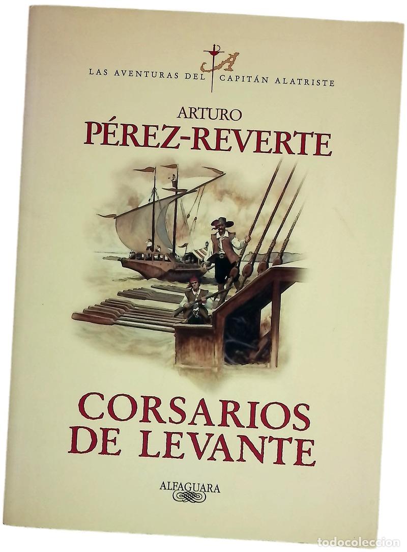 Libros: Corsarios de Levante - P&eacute;rez-Reverte, Arturo