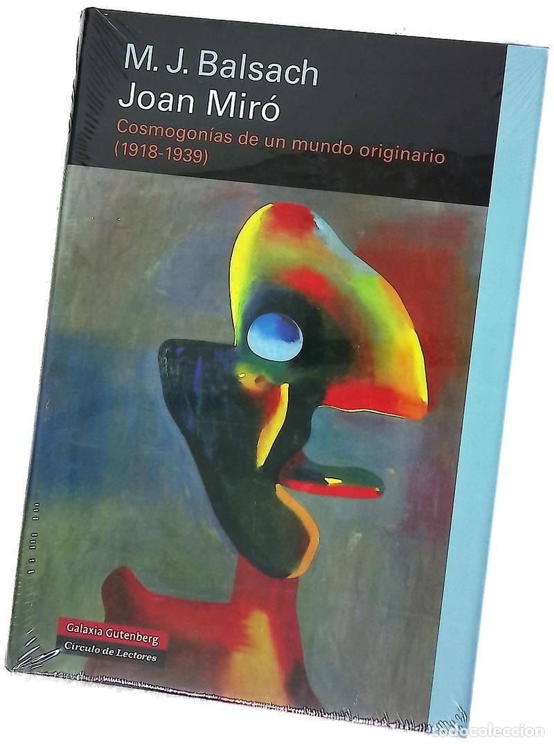 Libros: Joan Mir&oacute; cosmogon&iacute;as de un mundo originario (1918-1939)