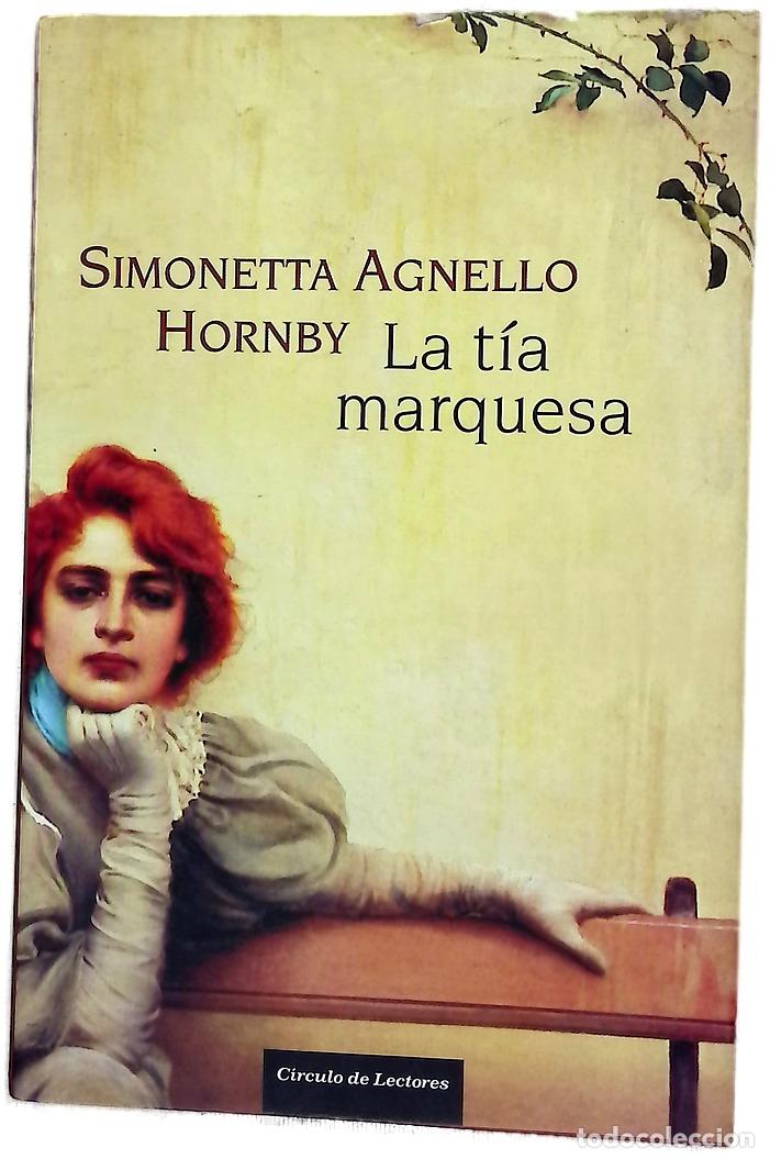 books: La t&iacute;a marquesa - Agnello Hornby, Simonetta