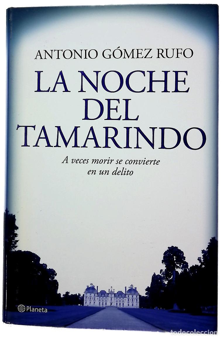 books: La noche del tamarindo - G&oacute;mez Rufo, Antonio
