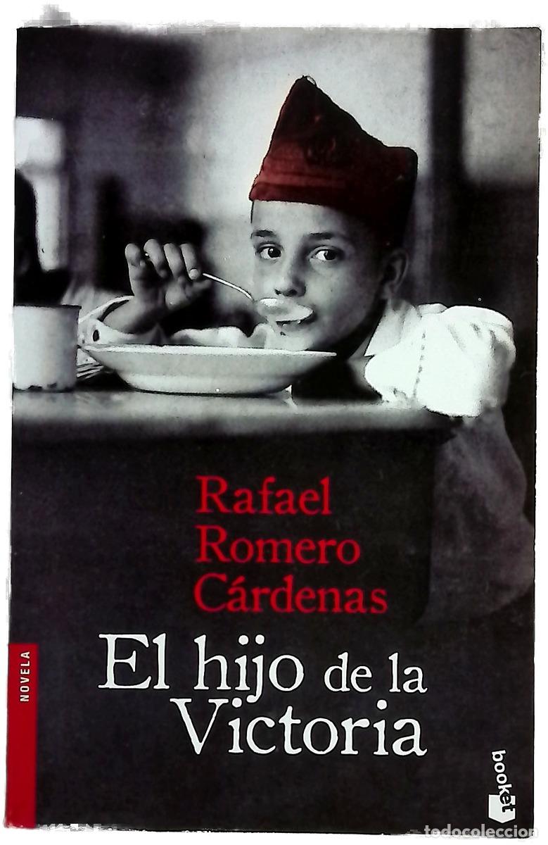 books: El hijo de la victoria - Romero C&aacute;rdenas, Rafael