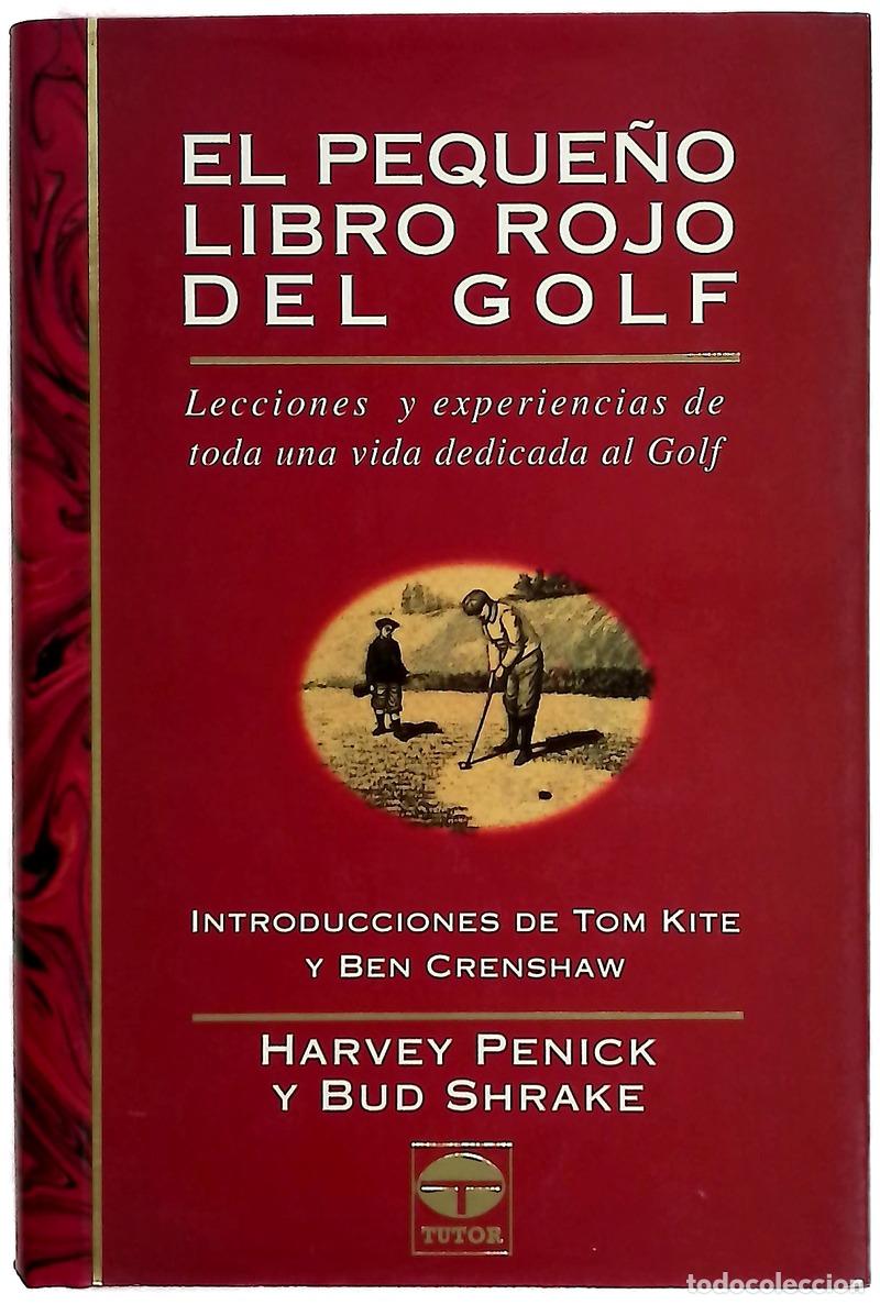 books: El peque&ntilde;o libro rojo del golf lecciones y experiencias de toda una vida dedicada al golf
