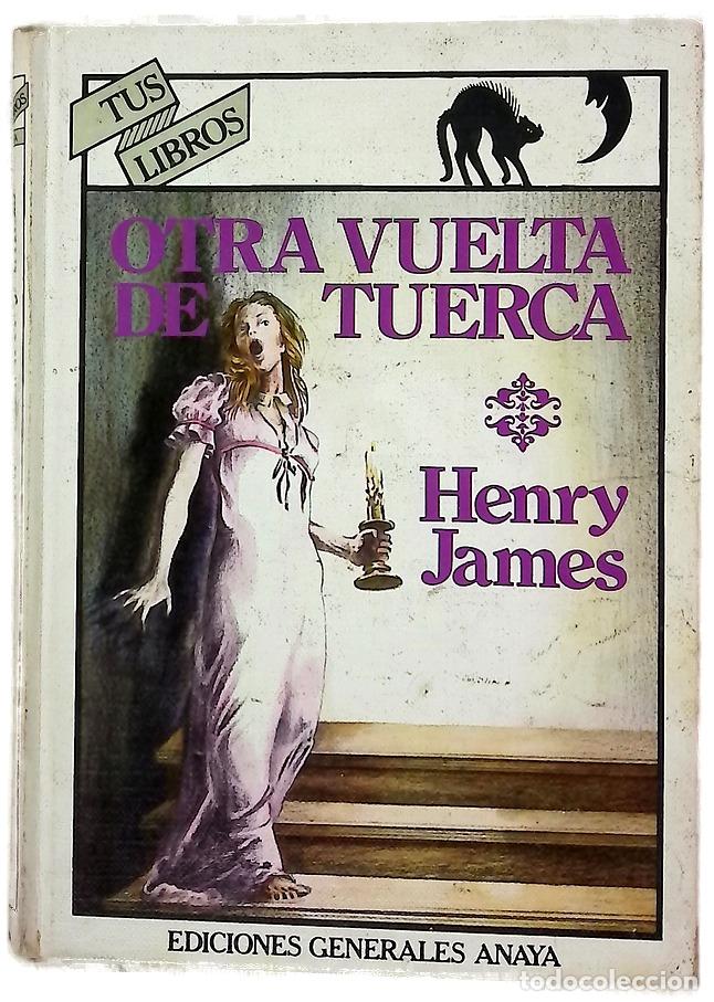 books: Otra vuelta de tuerca - James, Henry; Buckley, Ram&oacute;n; Gonz&aacute;lez, &Aacute;ngel Luis
