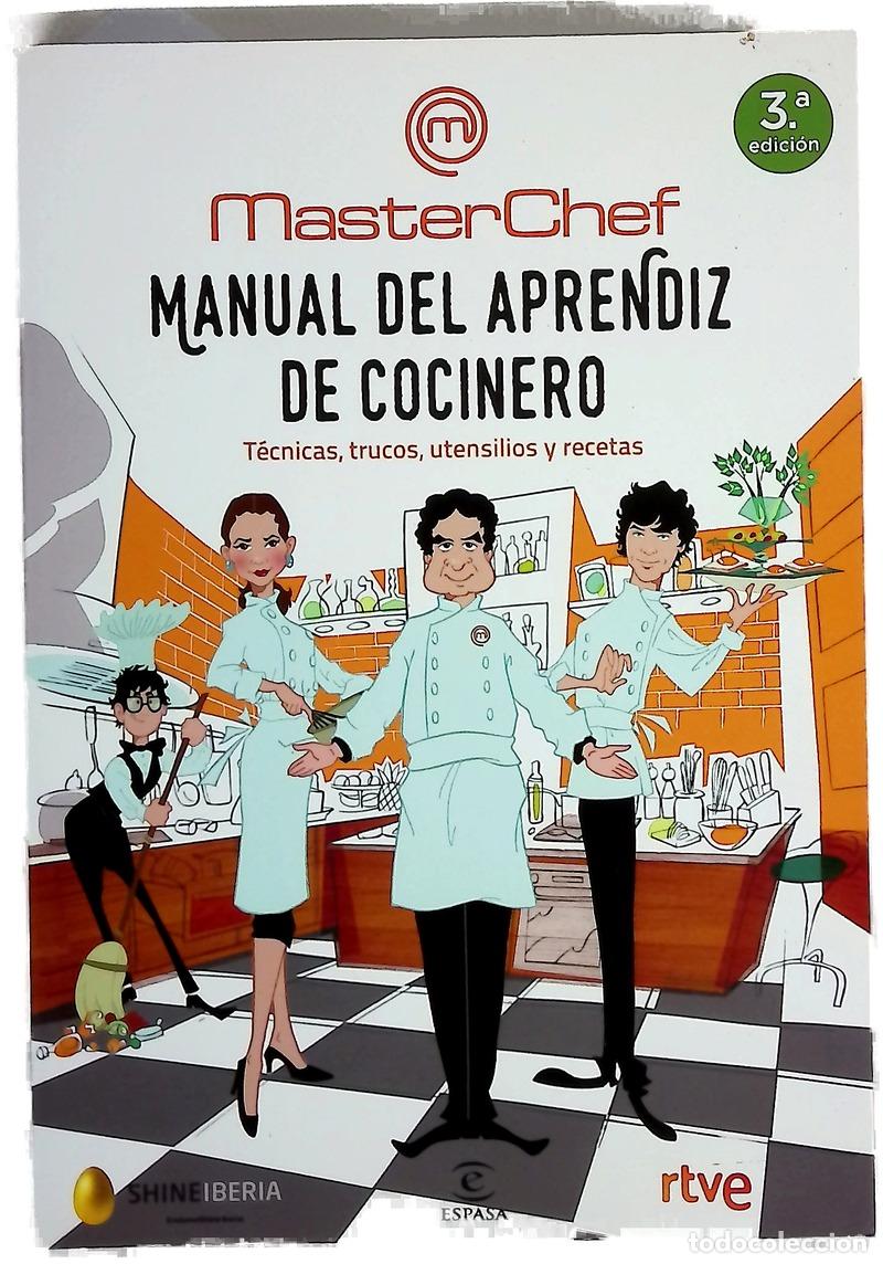 Livres: Manual del aprendiz de cocinero : t&eacute;cnicas, trucos, utensilios y recetas