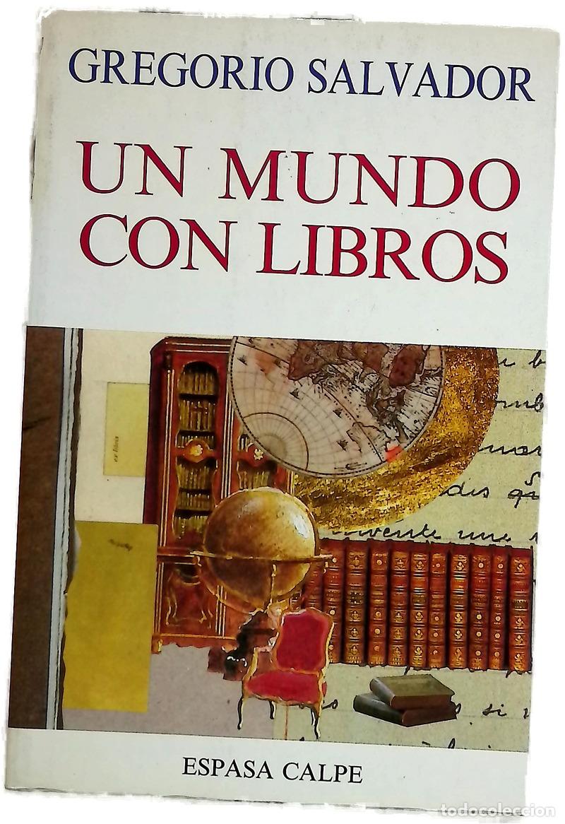 Livres: Un mundo con libros - Salvador, Gregorio