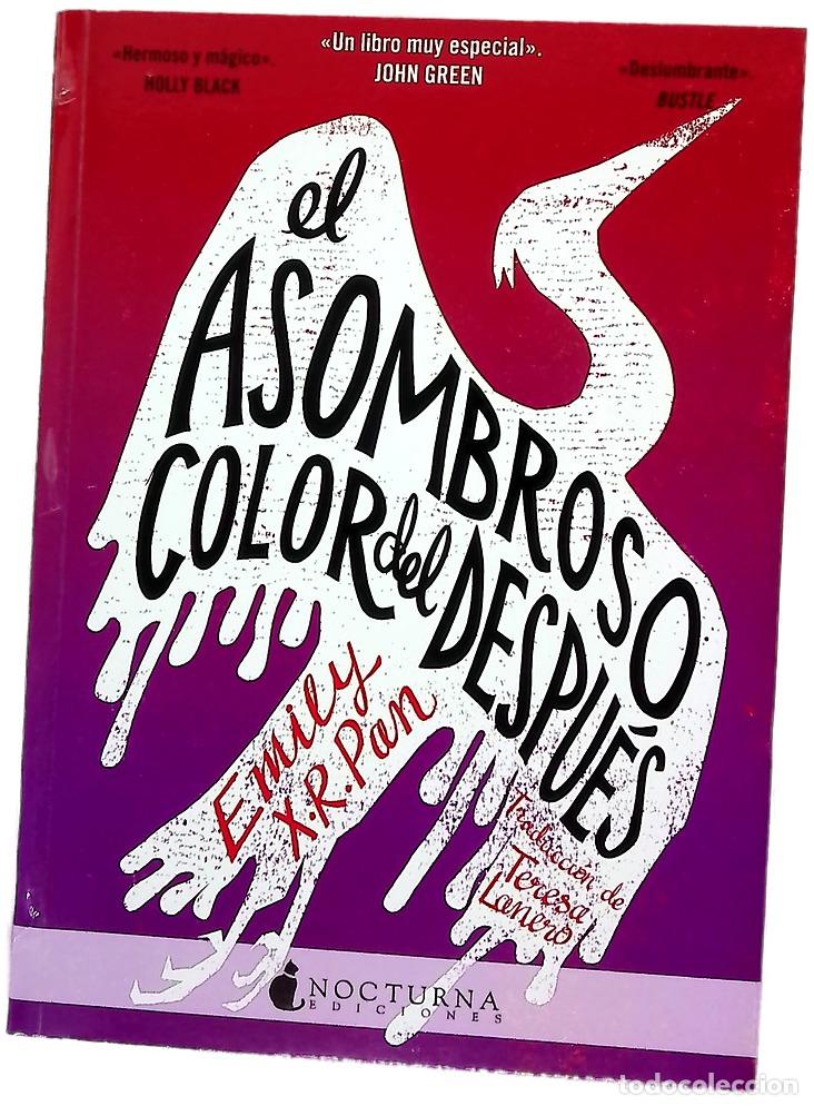 Livres: El asombroso color del despu&eacute;s : &laquo;Desgarrador, Un libro muy especial&raquo;, John Green