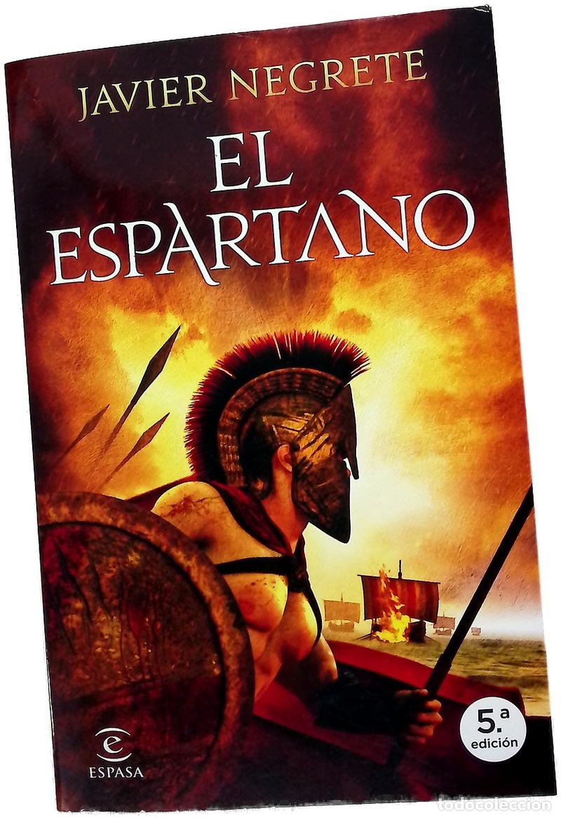 Livres: El espartano - Negrete, Javier