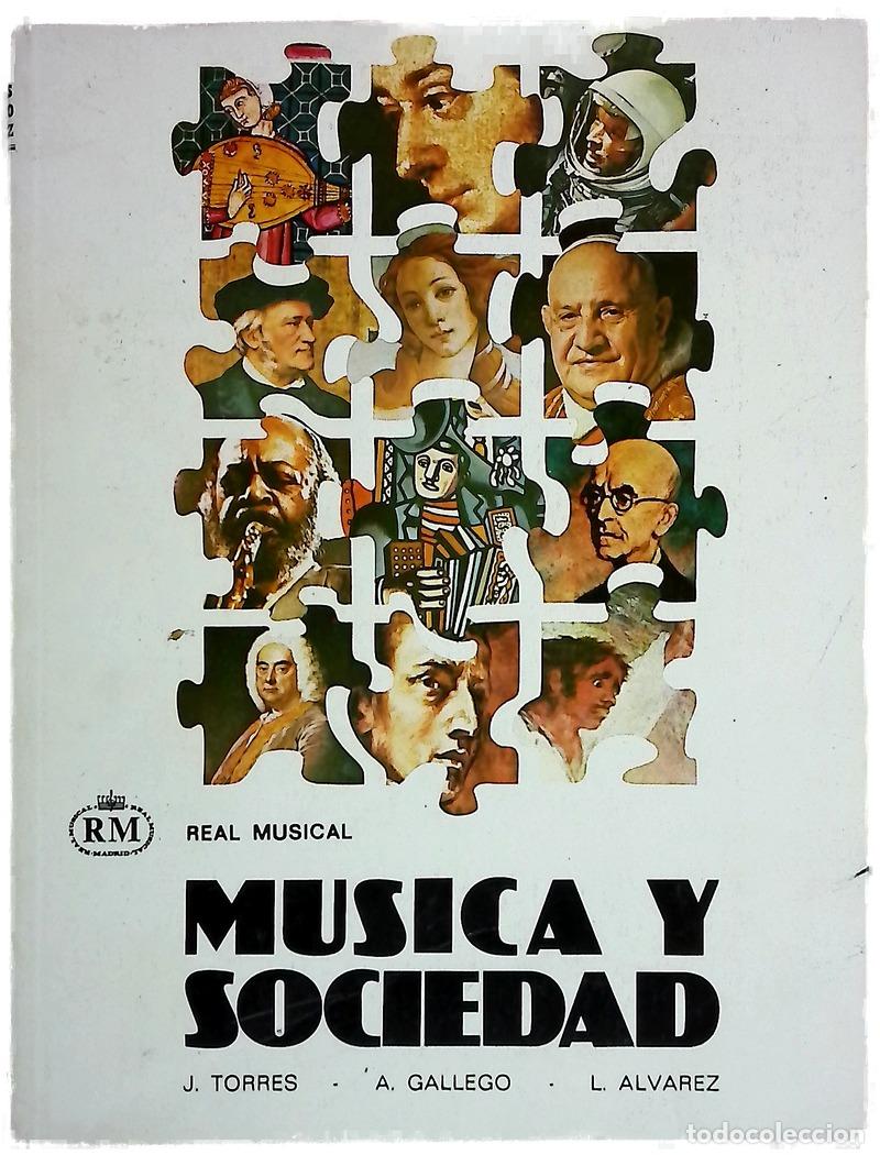 Livres: M&uacute;sica y sociedad - Torres, Jacinto; Gallego, Antonio; &Aacute;lvarez, Luis