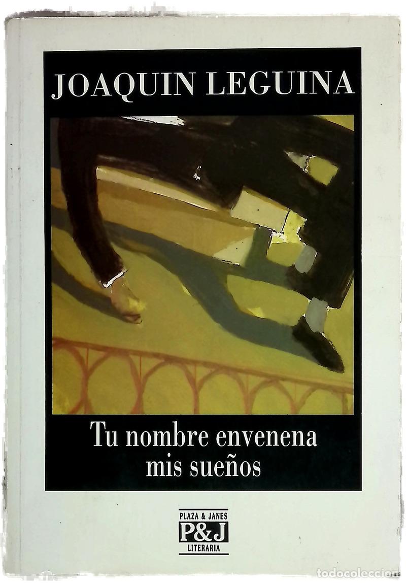 Libros: Tu nombre envenena mis sue&ntilde;os