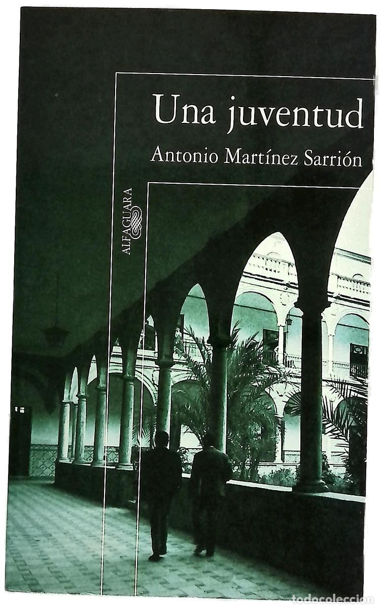 Libros: Una juventud - Mart&iacute;nez Sarri&oacute;n, Antonio
