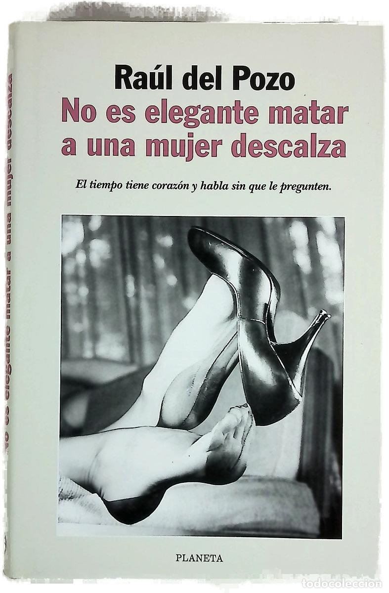 Libros: No es elegante matar a una mujer descalza