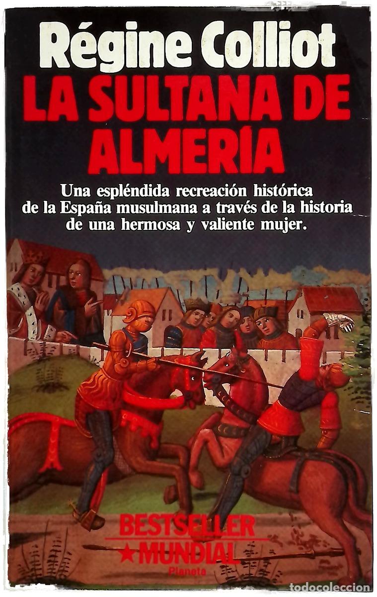 Libri di seconda mano: La sultana de Almer&iacute;a - Colliot, R&eacute;gine; Alcoba, Daniel