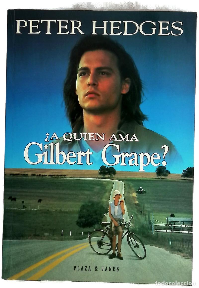 Livres: &iquest;A qui&eacute;n ama Gilbert Grape?
