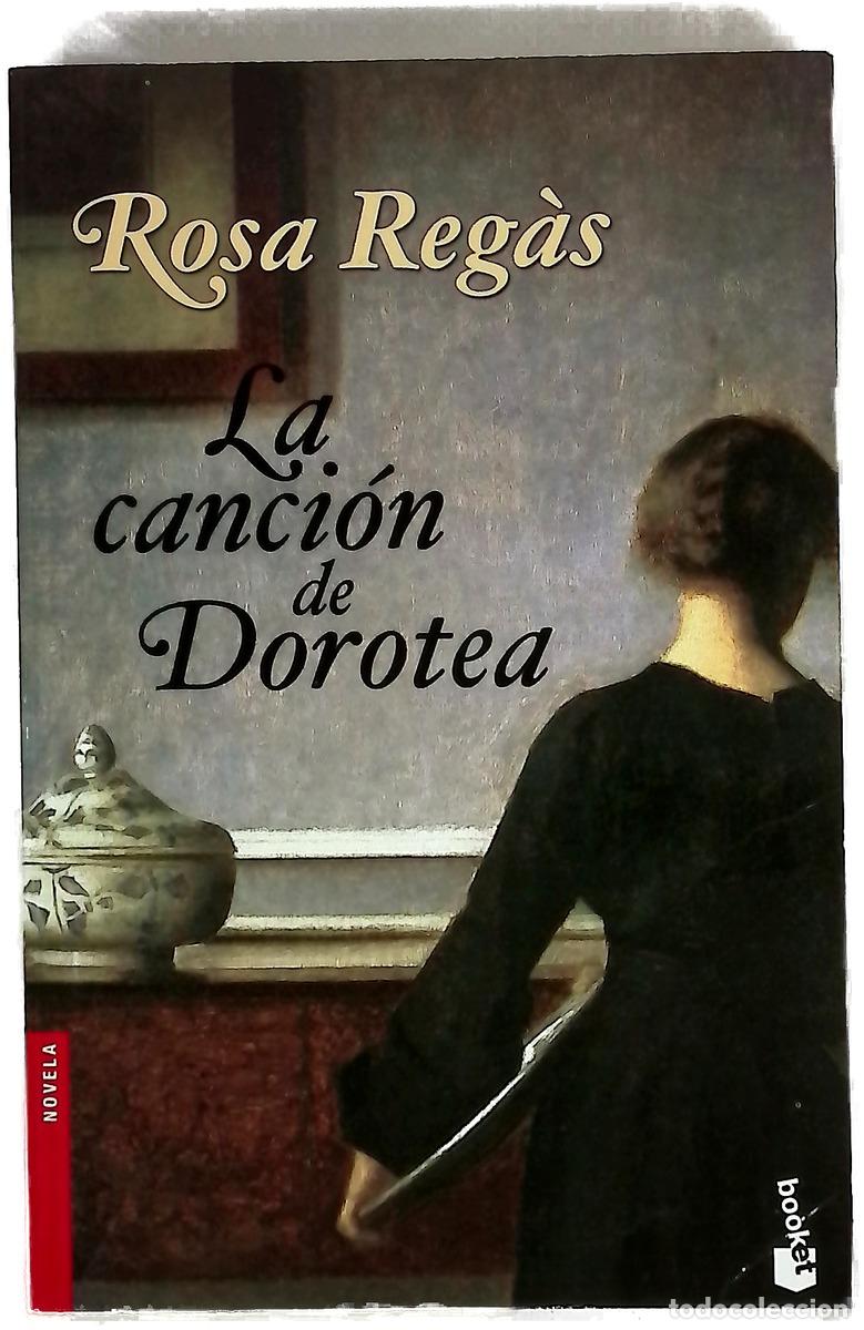 Libri di seconda mano: La canci&oacute;n de Dorotea - Reg&agrave;s, Rosa