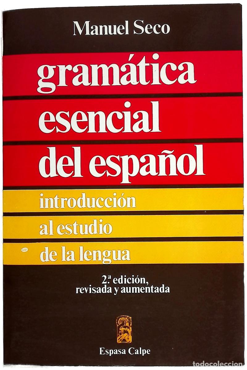 B&uuml;cher: Gr&aacute;matica esencial del espa&ntilde;ol introducci&oacute;n al estudio de la lengua