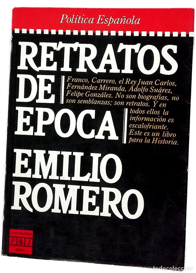 Libros: Retratos de &eacute;poca - Romero, Emilio