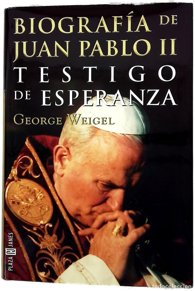 Libros: Biograf&iacute;a de Juan Pablo II testigo de esperanza