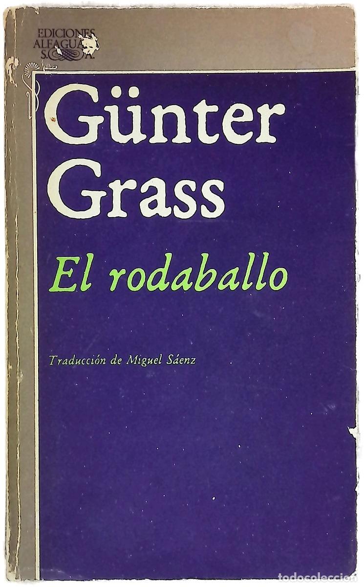Libros: El rodaballo - Grass, G&uuml;nter; S&aacute;enz, Miguel